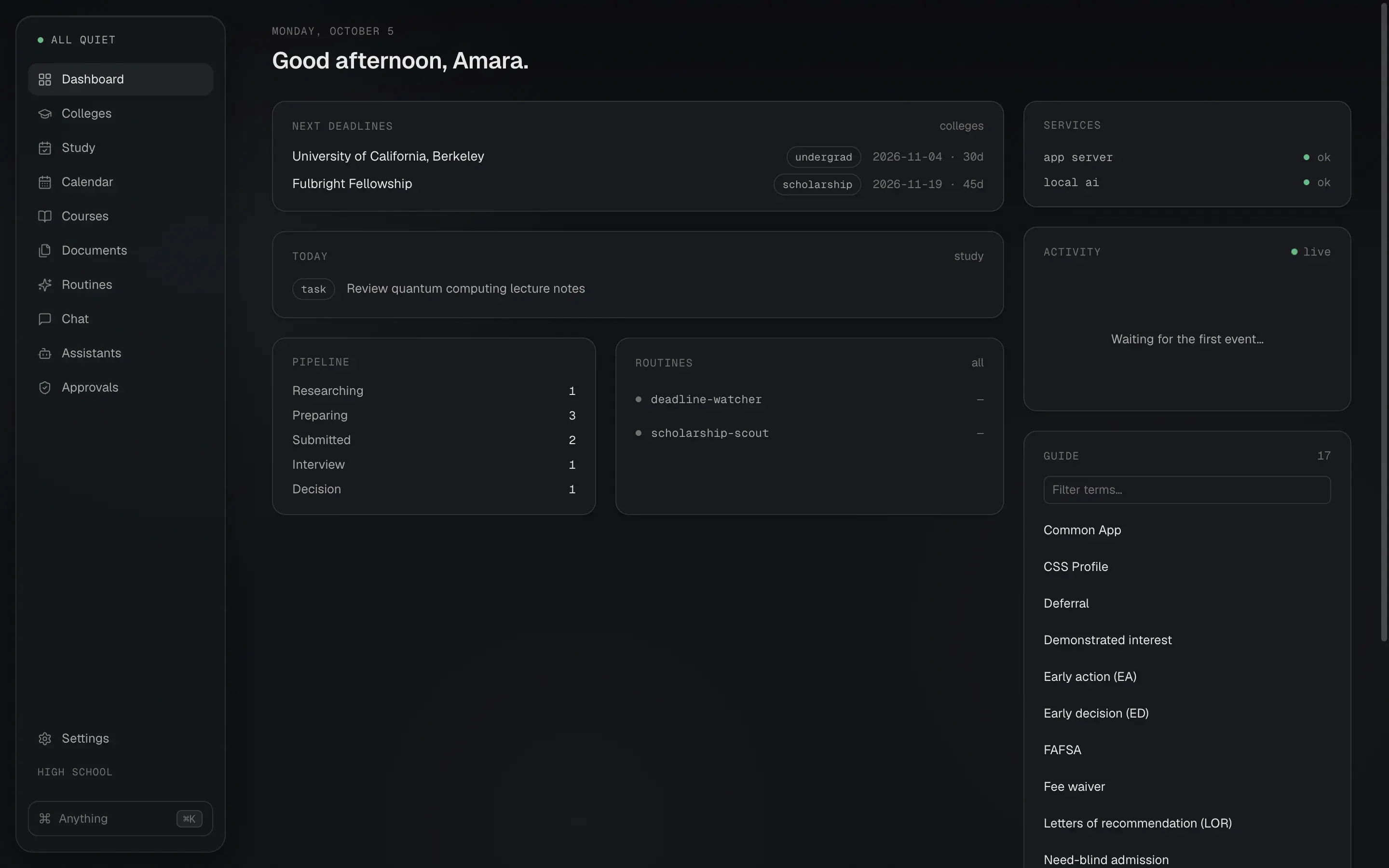 The Academic OS dashboard: next deadlines for UC Berkeley and the Fulbright Fellowship, today's study task, the application pipeline counts, routines, and a glossary of admissions terms.